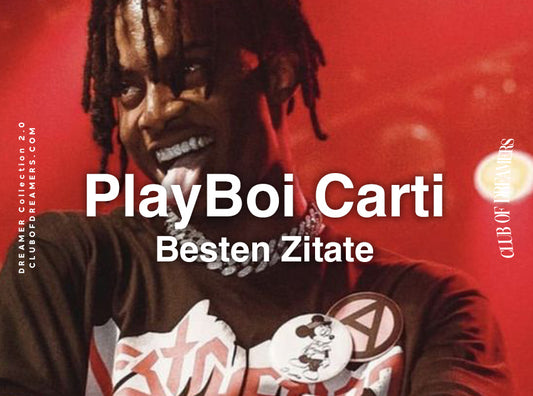 Playboi Carti Besten Zitate Quotes Sprüche zum Nachdenken Deutsch English Englisch